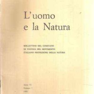 L'UOMO E LA NATURA N. 7 ANNO VI