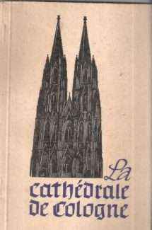 LA CATHEDRALE DE COLOGNE