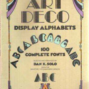 ART DECO DISPLAY ALPHABETS 100 COMPLETE FONTS