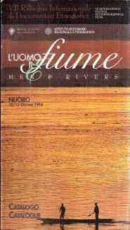 L'UOMO & IL FIUME - MEN & RIVERS CATALOGO