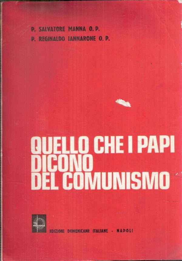 QUELLO CHE I PAPI DICONO DEL COMUNISMO - TEMI DI PREDICAZIONE DEI PADRI DOMENICANI N. 60-62