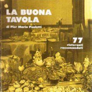 LA BUONA TAVOLA 77 RISTORANTI RACCOMANDATI