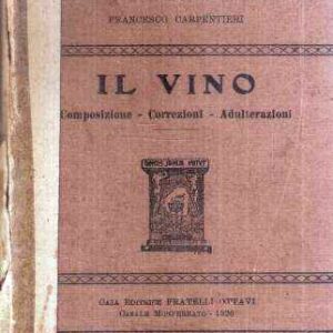 IL VINO COMPOSIZIONE CORREZIONI ADULTERAZIONI