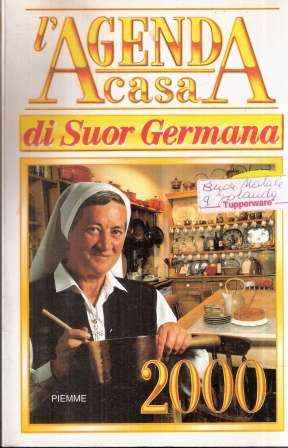 L'AGENDA DI CASA DI SUOR GERMANA 2000