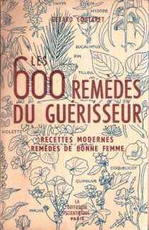 LES 600 REMEDES DU GUERISSEUR