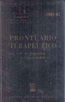 PRONTUARIO TERAPEUTICO CON NOTE DI DIAGNOSTICA E CLINICA MEDICA 1981-82