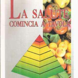 LA SALUTE COMINCIA A TAVOLA