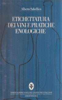 ETICHETTATURA DEI VINI E PRATICHE ENOLOGICHE
