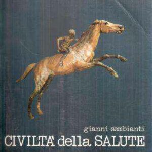 CIVILTA' DELLA SALUTE LIBRO-GIORNALE DI EDUCAZIONE SANITARIA