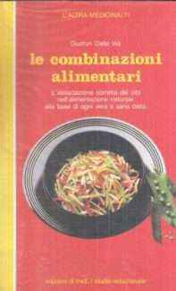 LE COMBINAZIONI ALIMENTARI