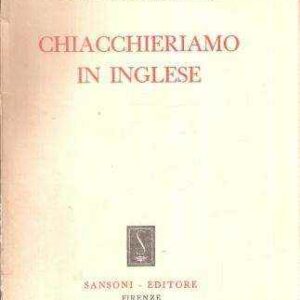 CHIACCHIERIAMO IN INGLESE