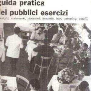 GUIDA PRATICA DEI PUBBLICI ESERCIZI