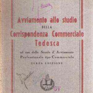 AVVIAMENTO ALLO STUDIO DELLA CORRISPONDENZA COMMERCIALE TEDESCA