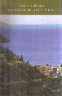 LA VERANDA SUL LAGO DI GARDA