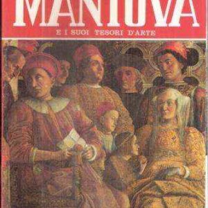 MANTOVA E I SUOI TESORI D'ARTE