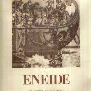 ENEIDE TRADOTTA IN ESAMETRI E COMMENTATA DA LUCIANO MIORI