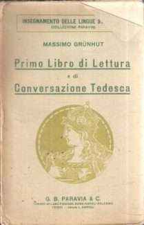PRIMO LIBRO DI LETTURA E DI CONVERSAZIONE TEDESCA