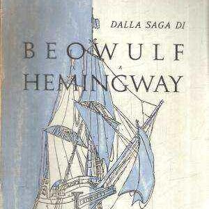 DALLA SAGA DI BEOWULF A HEMINGWAY