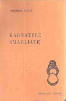 RAGNATELE SMAGLIATE