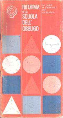 RIFORMA DELLA SCUOLA DELL'OBBLIGO