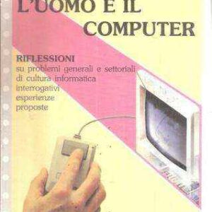 L'UOMO E IL COMPUTER