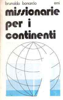 MISSIONARIE PER I CONTINENTI