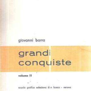 GRANDI CONQUISTE VOLUME II