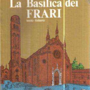 LA BASILICA DEI FRARI