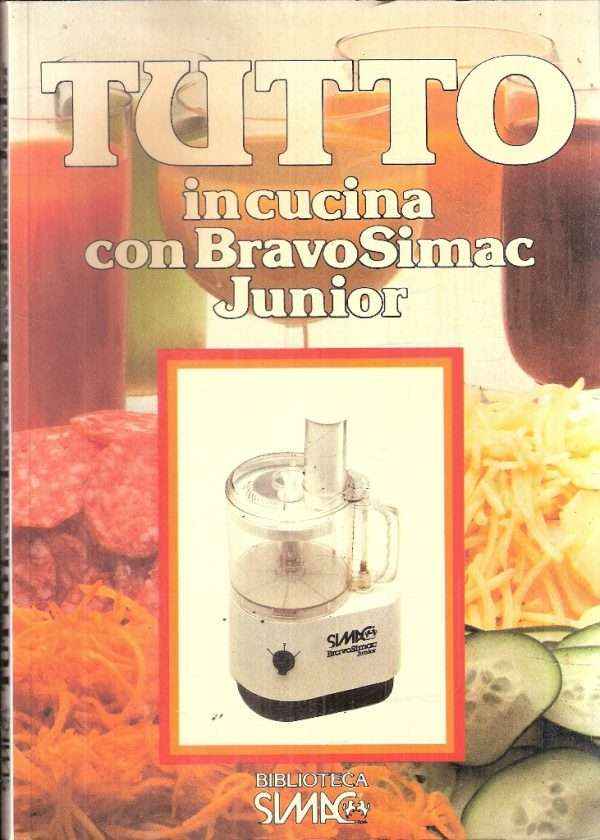 TUTTO IN CUCINA CON BRAVOSIMAC JUNIOR