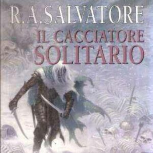 IL CACCIATORE SOLITARIO