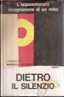 DIETRO IL SILENZIO