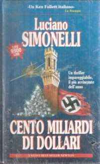 CENTO MILIARDI DI DOLLARI