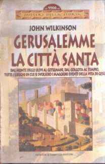 GERUSALEMMA LA CITTA' SANTA