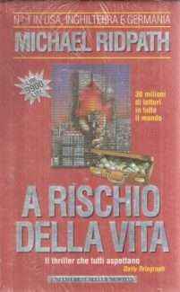 A RISCHIO DELLA VITA