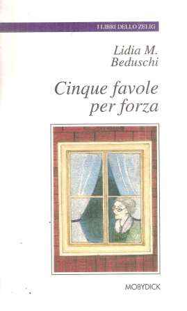 CINQUE FAVOLE PER FORZA