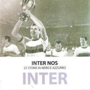 INTER NOS 23 STORIE IN NERO E AZZURRO INTER