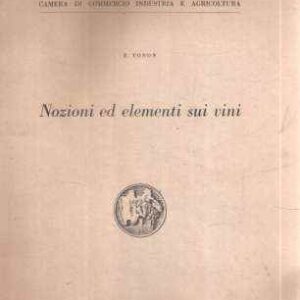 NOZIONI ED ELEMENTI SUI VINI