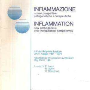 INFIAMMAZIONE NUOVE PROSPETTIVE PATOGENETICHE E TERAPEUTICHE