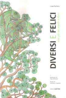 DIVERSI E FELICI NOVE PIU' UNO UGUALE A DIECI