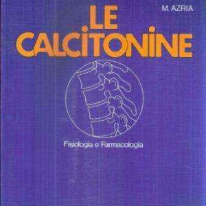 LE CALCITONINE FISILGIA E FARMACOLOGIA