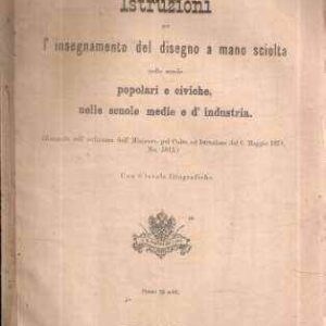 ISTRUZIONI PER L'INSEGNAMENTO DEL DISEGNO A MANO SCIOLTA