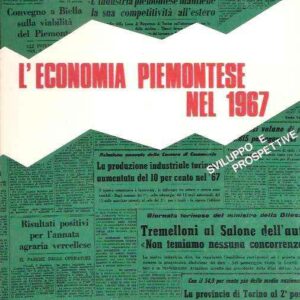 L'ECONOMIA PIEMONTESE NEL 1967 - SVILUPPO E PROSPETTIVE