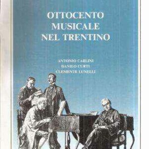 OTTOCENTO MUSICALE NEL TRENTINO