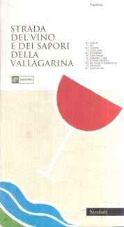 STRADA DEL VINO E DEI SAPORI DELLA VALLAGARINA