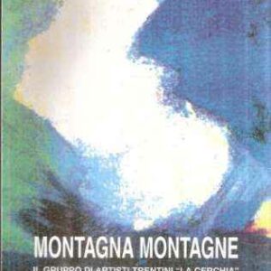 MONTAGNA MONTAGNE