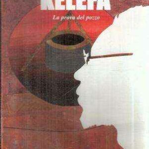 KELEFA LA PROVA DEL POZZO
