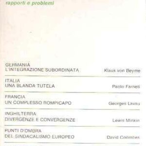 SINDACATI E PARTITI IN EUROPA - RAPPORTI E PROBLEMI