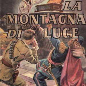 LA MONTAGNA DI LUCE - ILL. DI MARIO D'ANTONA