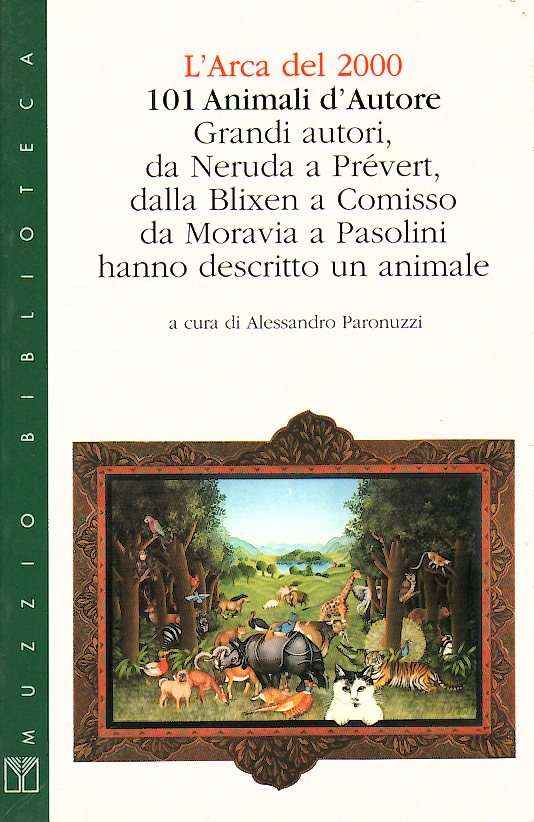 L'ARCA DEL 2000 101 ANIMALI D'AUTORE
