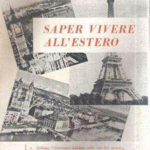 SAPER VIVERE ALL'ESTERO A COLLOQUIO COLLA GIOVENTU' EMIGRATA